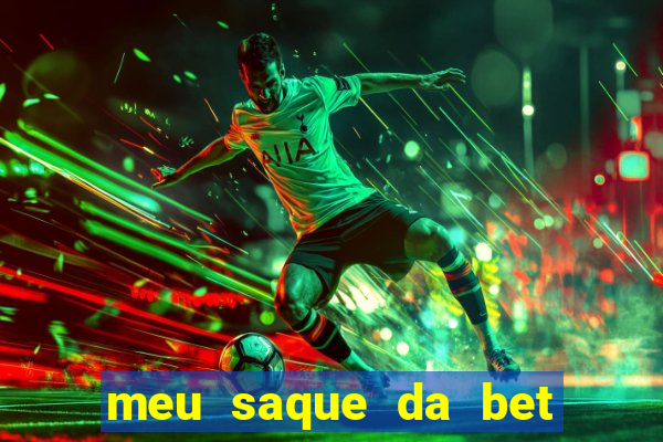 meu saque da bet nao caiu